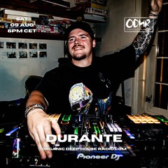 DURANTE  | AUGUST 2025 | ODH RADIO .COM