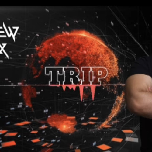 AnDrew DeXx - Trip.mp3