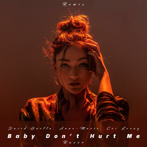 Baby Don't Hurt Me | Nuvio Remix