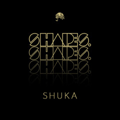 Shapes. Guest Mix 021 // Shuka