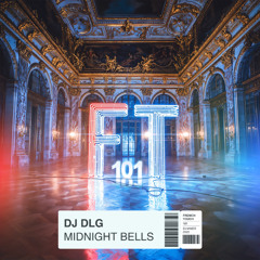 DJ DLG - Midnight Bells