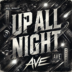 Up All Night