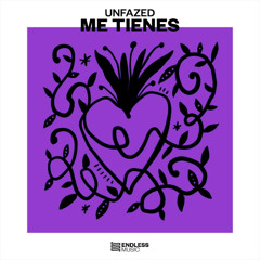 unfazed - Me Tienes (Nilio Edit)