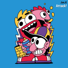 Jon.K - Attack!