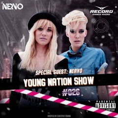 Young Nation Show #026 (NERVO Guest Mix)