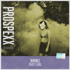 Divinez - Party Girl