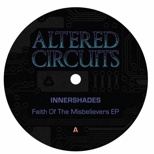 Innershades - Faith Of The Misbelievers EP (Previews)