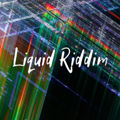 LIQUID RIDDIM BABY