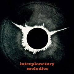 Interplanetary Melodies épisode 12 : Folie solaire