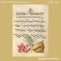 Chouette Journal présente Chouette Festival w/ Baudouin Da Bodinet [18.03.25]