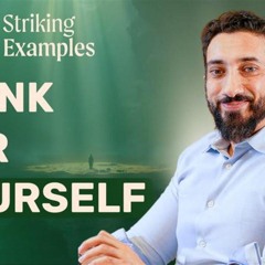 Who Really Benefits from Allah’s Guidance? | Ep 2 | Striking Examples in the Quran | Nouman Ali Khan