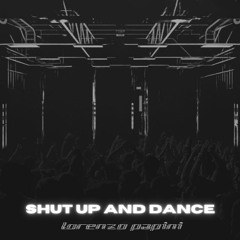 [FREE DL] Lorenzo Papini - Shut Up And Dance