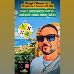 DJ GIORGI V - CALABRESE MUSIC MIX