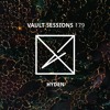 Vault Sessions #179 - Hyden DJ mix artwork - Electronic music tracklist cover image