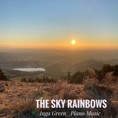 The Sky Rainbows_Inga Green_Piano Music