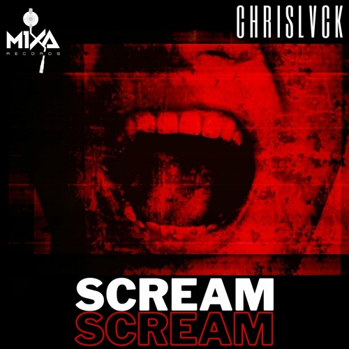 ChrisLvck - Scream
