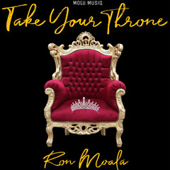 Take Your Throne