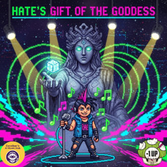 Hate’s Gift of the Goddess