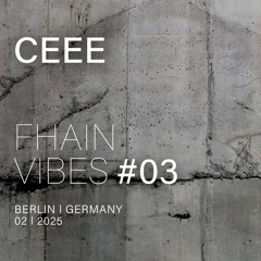 FHAIN VIBES #03