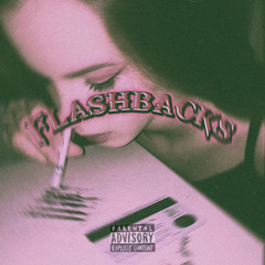 Flashbacks (Prod. Flexus)
