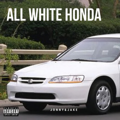 ALL WHITE HONDA ft. JAKE (prod. jonny)