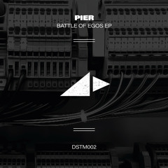 Premiere: Pier - Battle Of Egos (Dstm Remix) [Dstm Records]