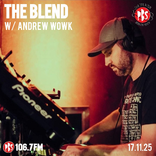 The Blend 17.11.25 w/ guest Andrew Wowk (2SER, Time to Track)