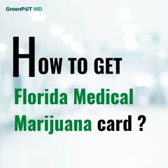 With the help of GreenPot MD , Obtain your Medical Marijuana card in Florida
