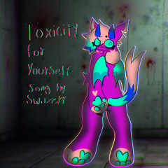 3. toxicity for yourself