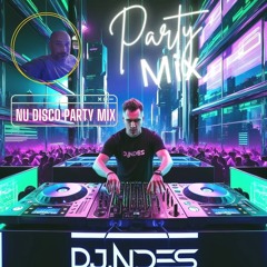 DjNdès Mix Live #15 (Nu Disco Party Mix)