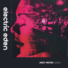 Andy Meyer - Space Journey [Electric Eden Records]