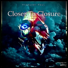 Closer To Closure {MIX}