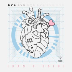 IKØN & Kalki - Eve | OUT NOW @ Techsafari Records