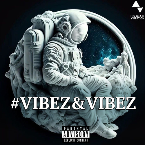 #VIBEZ&VIBEZ002@GVTOTHEONE