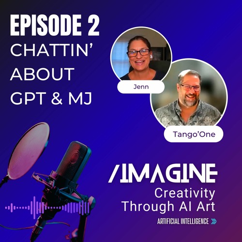 Chattin' about GPT & MJ with Tango'One