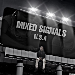 Mixed Signals (Prod. Evolution Beats)