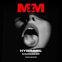 Hybrasil - Madman [Mind Medizin]
