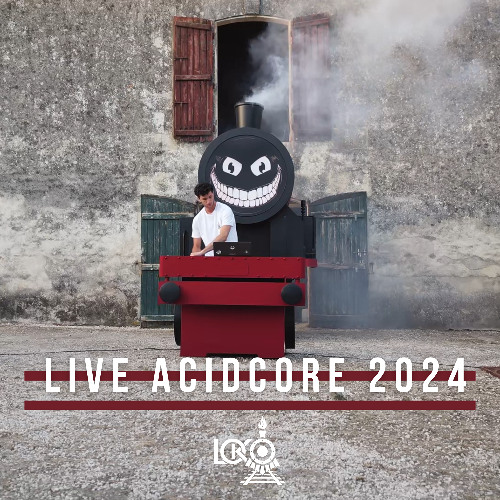 Live Acidcore 2024 - Loko