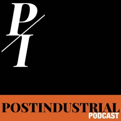 The Postindustrial Podcast, Episode #4: Jeff Newton