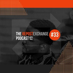 Re-Ex Podcast Episode 33: with TOLU.