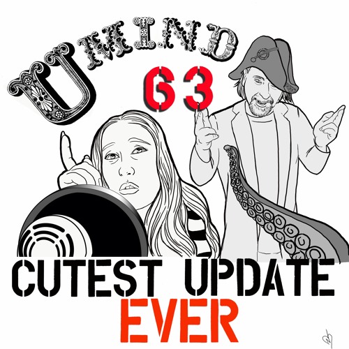 Ep. 63 Cutest Update Ever!