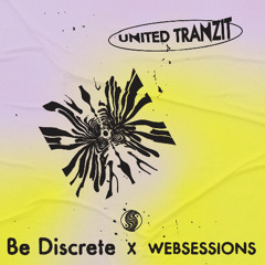 UNITED TRANZIT 011 - Be Discrete