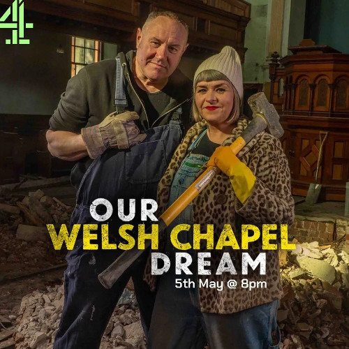 Our Welsh Chapel Dream (C4)