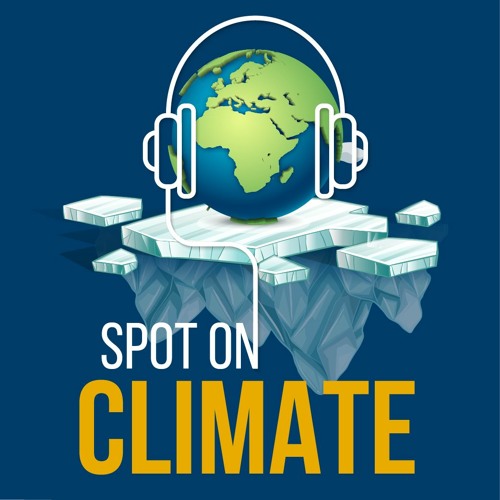 Spot on Climate ep 1 - Carbon Border Adjustment Mechanism: its rationale  and challenges | Peter Vis by FSR Energy