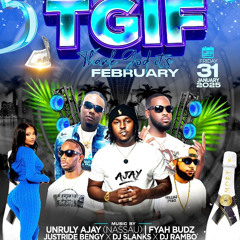 AJAY UNRULY LIVE IN FREEPORT 2025 -TGIF