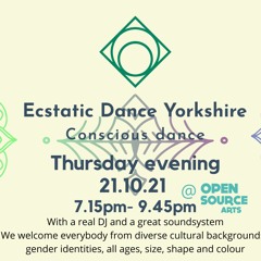 DJ Rob Knowles @ Ecstatic Dance Yorkshire - 21st October 2021