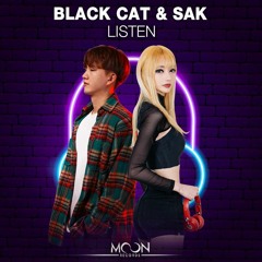Black Cat (KOR), Sak - Listen (Original Mix) ***Beatport Top 12***