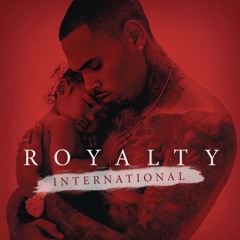 Chris Brown - Royalty International (EP)
