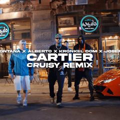 Malik Montana x Alberto x Kronkel Dom x Josef Bratan - Cartier (Cruisy Remix)