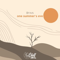 Brxvs - One Summer's Eve
